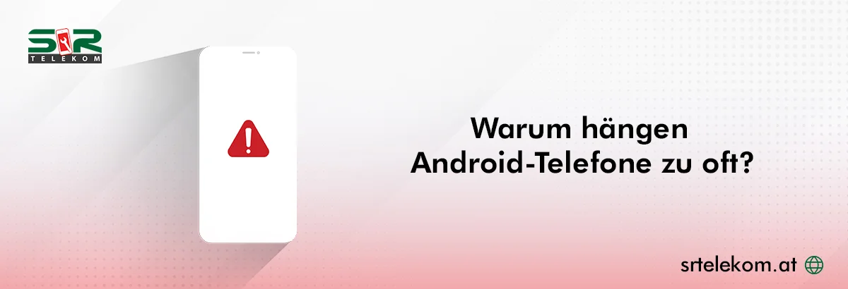 Android Telefon hängt