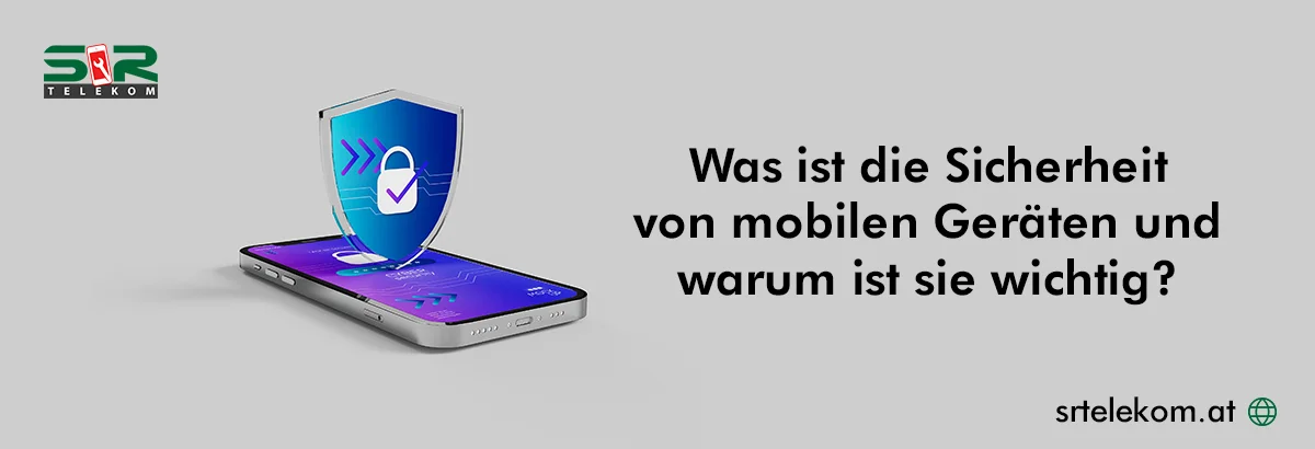 Mobile Sicherheit