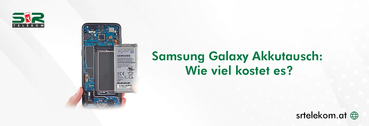 Samsung Galaxy Akkutausch